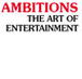 Ambitions The Art of Entertainment - Education Melbourne